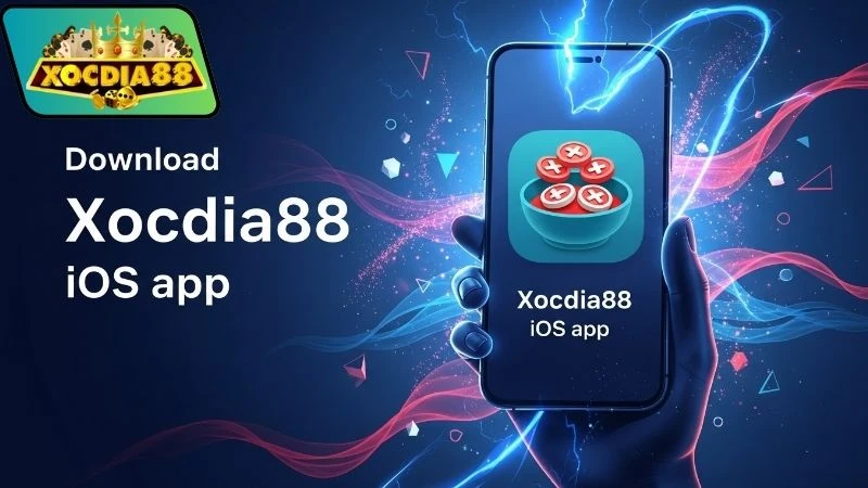 Xocdia88 iOS có gì đặc biệt?
